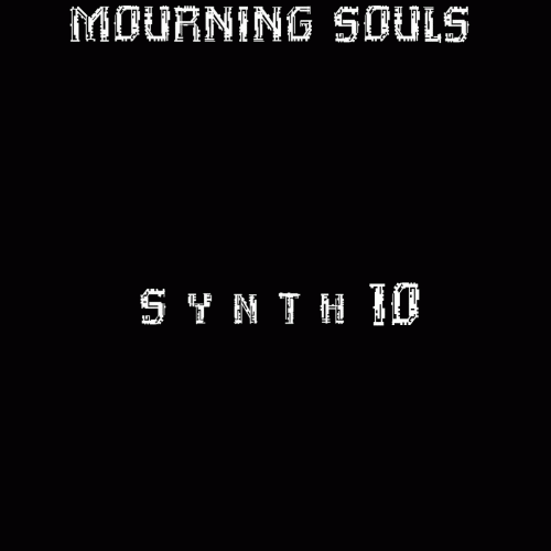 Mourning Souls : Synth 10